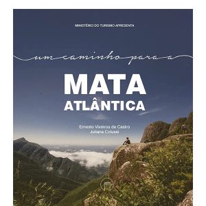 Um caminho para a mata atlântica